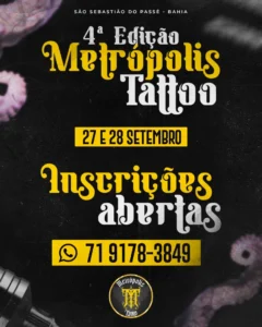 Metrópolis Tattoo - Encontro de Tatuadores - São Sebastião do Passé-BA